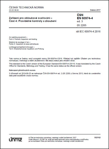 ČSN EN 60974-4 ed. 3 - Zařízení pro obloukové svařování - Pravidelné kontroly a zkoušky